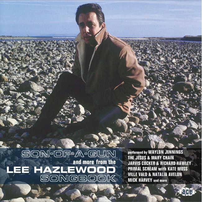 V.A. - Son-Of-A-Gun And More From Lee Hazlewood ...